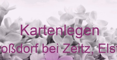 Kartenlegen Droßdorf bei Zeitz, Elster | Top-Experten für Kartenlegen, Wahrsagen, Hellsehen, Zukunftsdeutung.